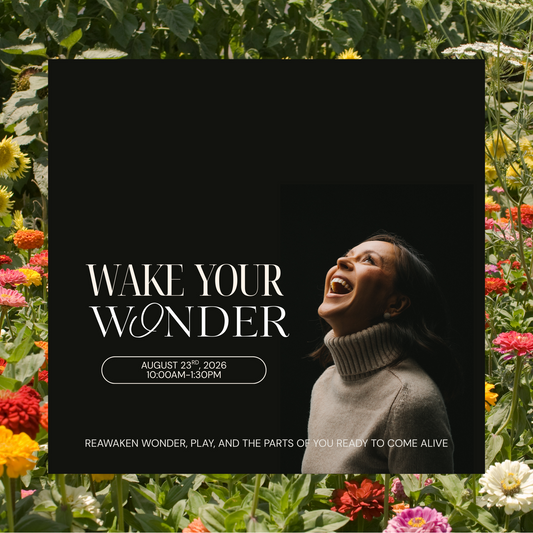 Wake your Wonder - Sunday, August 23rd